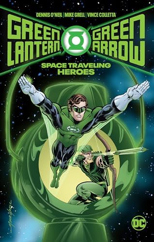 Green Lantern-Green Arrow: The collection: Dennis O'Neil