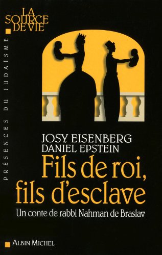 Fils de roi, fils d'esclave
