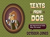 Texts from Dog by 