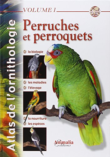 Perruches et perroquets by Gabriel Prin, Jacqueline Prin, Philippe de Wailly
