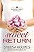 Sweet Return with BONUS MATERIAL: a sweet love story. (Love So Sweet Series Book 3)