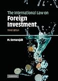 The International Law on Foreign Investment