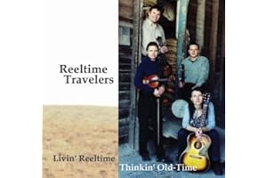 Livin Reeltime Thinkin Old-Time