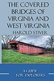 Covered Bridges of Virginia and West Virginia (B&W)