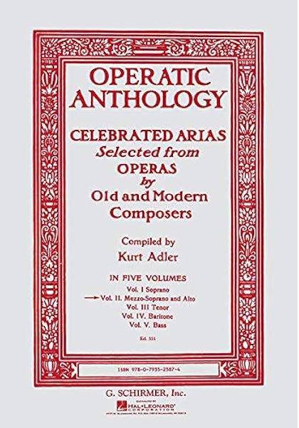 Operatic Anthology Vol 2 Mezzo Soprano And Alto Hal Leonard Corp Adler Kurt 0073999258400 Amazon Com Books