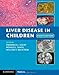 Liver Disease in Children