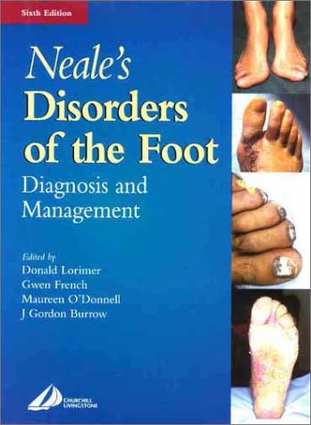 Neale's Disorders of the Foot: Diagnosis and Management, 6e (Neale's Disorders of the Foot Series)
