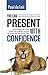 You Can Present With Confidence: How to Speak Like a Pro, Dazzle Your Audience, and Get the Results You Want Every Time - Book by Paul du Toit