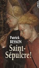 Saint-Sépulcre !