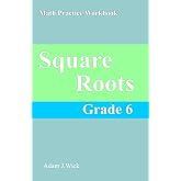Math Practice Workbook Grade 6: Square Roots