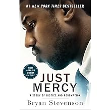 Just Mercy: A Story of Justice and Redemption