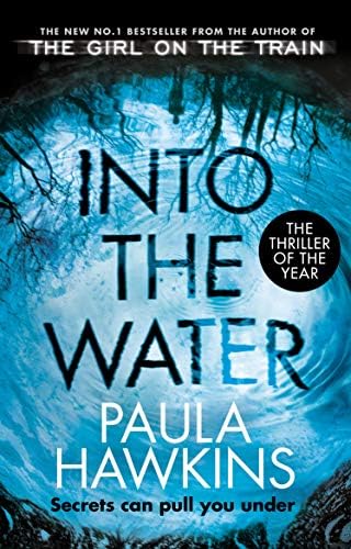Into the Water: The addictive Sunday Times No. 1 bestseller