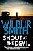Shout at the Devil by Wilbur Smith