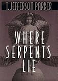 Where Serpents Lie