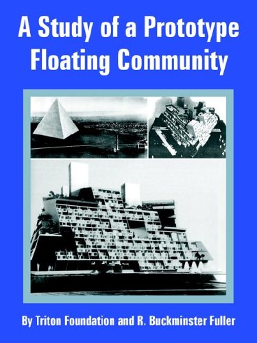 "Study of a Prototype Floating Community, A" av Triton Foundation