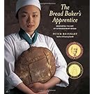 The Bread Baker's Apprentice: Mastering the Art of Extraordinary Bread