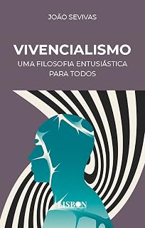 Livro Vivencialismo - uma filosofia entusiástica para todos