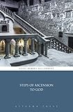 Steps of Ascension to God (Illustrated) by Saint Robert Bellarmine, Aeterna Press