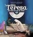 Mère Teresa, dis-nous en qui tu crois? (Graines de saints) (French Edition) by 