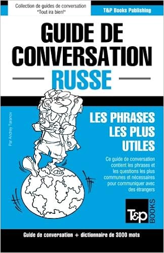 Amazon Fr Guide De Conversation Francais Russe Et Vocabulaire Thematique De 3000 Mots Taranov Andrey Livres