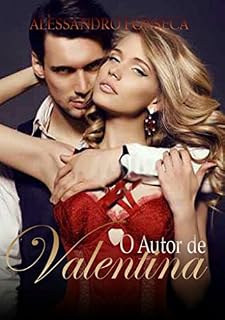 Livro O autor de Valentina  (Amores e Autores Livro 1)