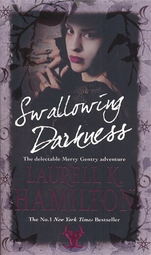 Swallowing Darkness: Urban Fantasy (Merry Gentry)
