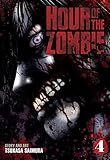 Hour of the Zombie Vol. 4 by Tsukasa Saimura