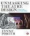 Unmasking Theatre Design: A Designer's Guide to Finding Inspiration and Cultivating Creativity
