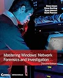 Mastering Windows Network Forensics and Investigation by Steve Anson, Steve Bunting