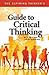 The Aspiring Thinker’s Guide to Critical Thinking (Thinker's Guide Library)