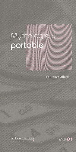 Mythologie du portable