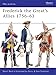 Frederick the Great's Allies 1756-63 (Men-at-Arms) by Stuart Reid, Gerry Embleton