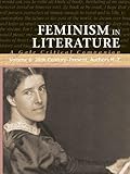 Feminism in Literature: A Gale Critical Companion (6 volume set) by
