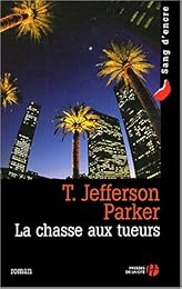 La  chasse aux tueurs