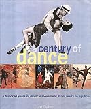 Image de A Century of Dance: A Hundred Years of Musical Movement, from Waltz to Hip Hop