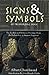 Signs & Symbols of Primordial Man: The Evolution of Religious Doctrines from the Eschatology of the by