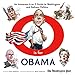 O is For Obama: An Irreverent A-to-Z Guide to Washington and Beltway Politics - Book by Dana Milbank