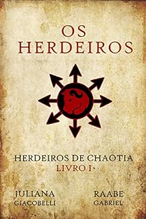 Livro Os Herdeiros (Herdeiros de Chaotia Livro 1)