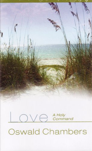Love: A Holy Command 1572935219 Book Cover