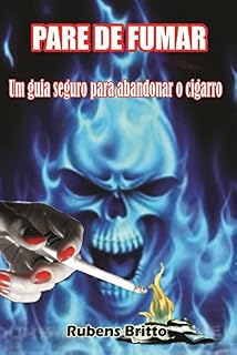 Livro Pare de Fumar: Um guia seguro para abandonar o cigarro