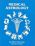 Medical Astrology by 