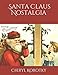 Santa Claus Nostalgia by Cheryl korotky