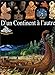 Découvertes junior. 6, D'un continent à l'autre (INACTIF- ENCYCLOPEDIE DECOUV JUNIOR (1)) by