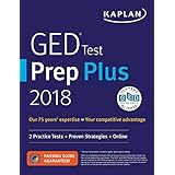 GED Test Prep Plus 2018: 2 Practice Tests + Proven Strategies + Online (Kaplan Test Prep)