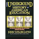 The Underground History of American Education