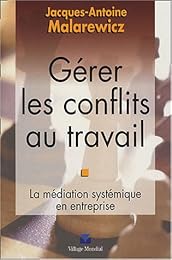 Gérer les conflits au travail