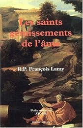 Les  saints gémissements de l'âme sur son éloignement de Dieu