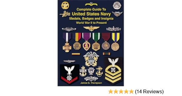 Complete Guide To United States Navy Medals Badges And Insignia