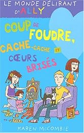 Coup de foudre, cache-cache et coeurs brisés