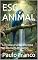 Livro ESG ANIMAL: Um Discurso da Floresta ao Homem Moderno (Poesias & Autoajuda)